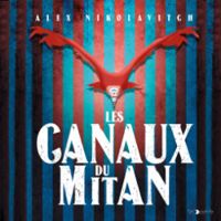 Alex Nikolavitch - Les canaux du Mitan