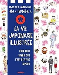 Couverture du livre La vie japonaise illustrée - Haruna Kishi