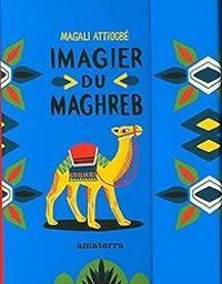 Couverture du livre Imagier du Maghreb - Magali Attiogbe