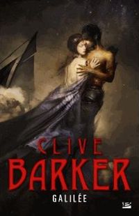 Couverture du livre Galilée - Clive Barker