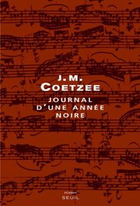 Couverture du livre Journal d'une année noire - J M Coetzee