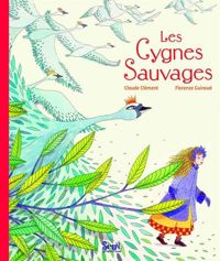 Couverture du livre Les cygnes sauvages - Hans Christian Andersen