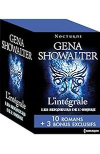 Gena Showalter - Les seigneurs de l'ombre - Intégrale 