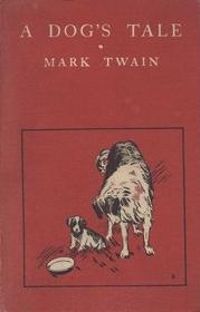 Mark Twain - A Dog's Tale