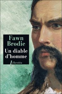 Fawn Brodie - Un diable d'homme 