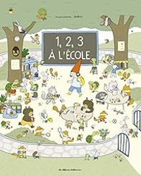 Marianne Dubuc - 1, 2, 3 à l'école