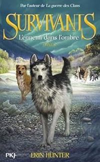 Erin Hunter - L'ennemi dans l'ombre