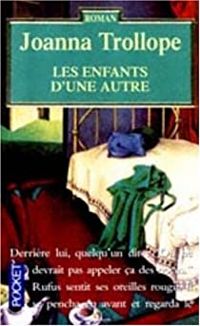 Couverture du livre Les enfants d'une autre - Joanna Trollope