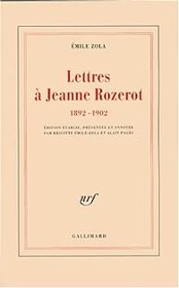 Couverture du livre Lettres à Jeanne Rozerot (1892-1902) - Mile Zola