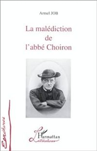 Armel Job - La malédiction de l'abbé Choiron