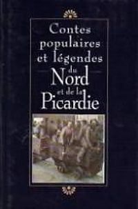 Couverture du livre Contes populaires et légendes du Nord et de la Picardie - Claude Seignolle