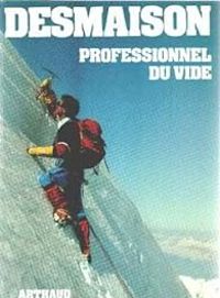 Rene Desmaison - Professionnel du vide