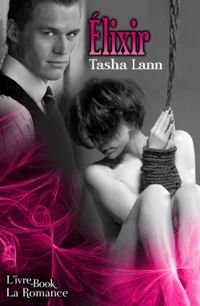 Couverture du livre Elixir - Tasha Lann