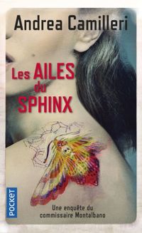 Couverture du livre Les ailes du sphinx - Andrea Camilleri