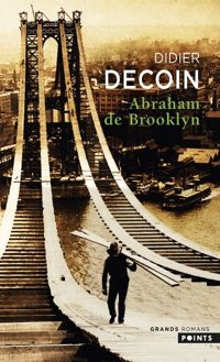 Didier Decoin - Abraham de Brooklyn