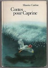 Maurice Careme - Contes pour Caprine