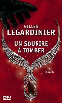 Couverture du livre Un sourire à tomber - Gilles Legardinier