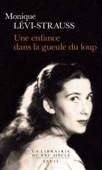 Monique Levi-strauss - Une enfance dans la gueule du loup