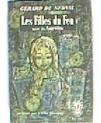 Couverture du livre Les filles du feu - Aurélia - Gerard De Nerval