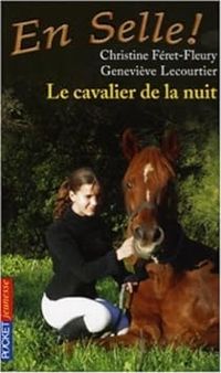 Couverture du livre Coup de théâtre au club / Le cavalier de la nuit - Christine Feret Fleury - Genevieve Lecourtier