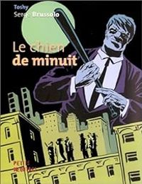 Couverture du livre Le Chien de minuit - Fred Druart