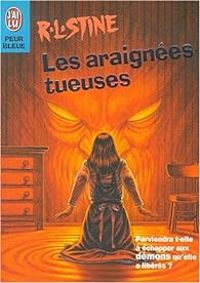 Robert Lawrence Stine - Les araignées tueuses