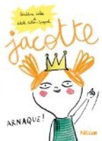 Couverture du livre Jacotte  - Geraldine Collet - Estelle Billon Spagnol