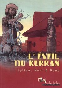 Couverture du livre L'Eveil du Kuran - Lylian  - Dune  - Domi 