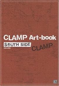  Clamp - South Side : 1989-2002 (Artbook)