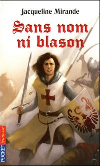 Couverture du livre sans nom ni blason - Jacqueline Mirande