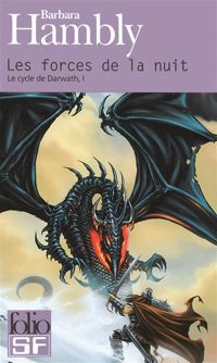 Barbara Hambly - Le cycle de Darwath, I : Les forces de la nuit