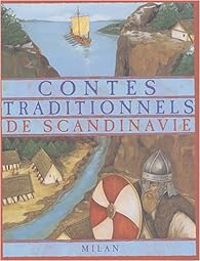 Couverture du livre Contes traditionnels de Scandinavie - Jacques Cassabois - Philippe Mignon