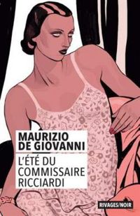 Maurizio De Giovanni - L'été du commissaire Ricciardi