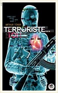 Arthur Tenor - Terroriste... Toi !