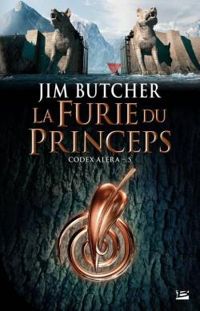 Jim Butcher - La furie du Princeps