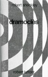 Robert Sheckley - Dramoclès