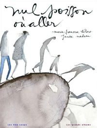 Couverture du livre Nul poisson où aller - Marie Francine Hebert