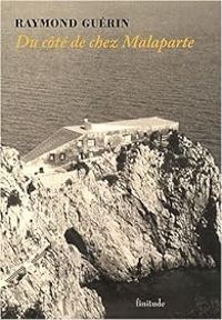 Raymond Guerin - Du côté de chez Malaparte