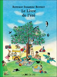 Rotraut-susanne Berner - Le Livre de l'été