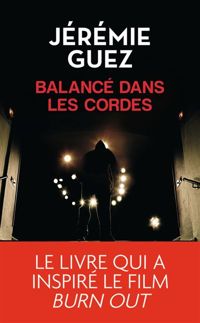 Couverture du livre Balancé dans les cordes - Jeremie Guez