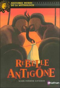 Elène Usdin(Illustrations) - Rebelle Antigone 