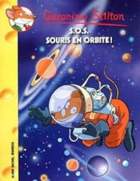 Geronimo Stilton - S.O.S.Souris en orbite