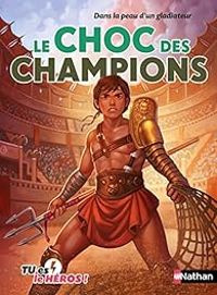 Madeleine Deny - Tu es le héros : Le choc des champions