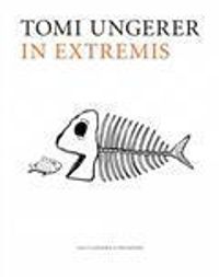 Couverture du livre In extremis - Tomi Ungerer