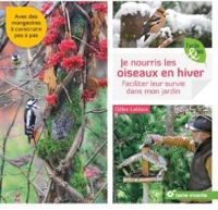 Couverture du livre Je nourris les oiseaux en hiver - Gilles Leblais