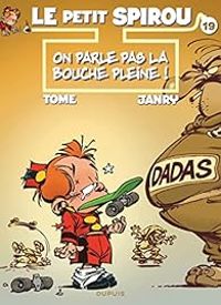 Couverture du livre On parle pas la bouche pleine ! - Philippe Tome - Janry 