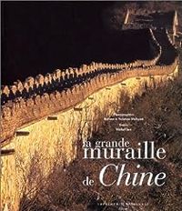 Michel Jan - La Grande Muraille de Chine