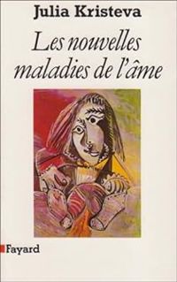 Couverture du livre Les Nouvelles Maladies de l'âme - Julia Kristeva