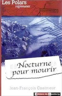 Jean Francois Coatmeur - Nocturne pour mourir