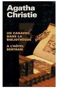 Couverture du livre Un cadavre dans la bibliothèque  - Agatha Christie